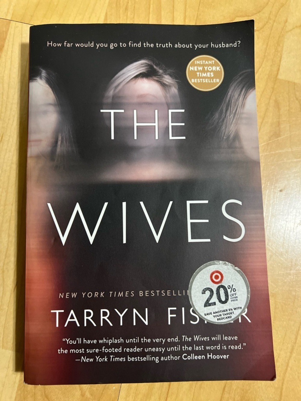 The Wives by — Tarryn Fisher